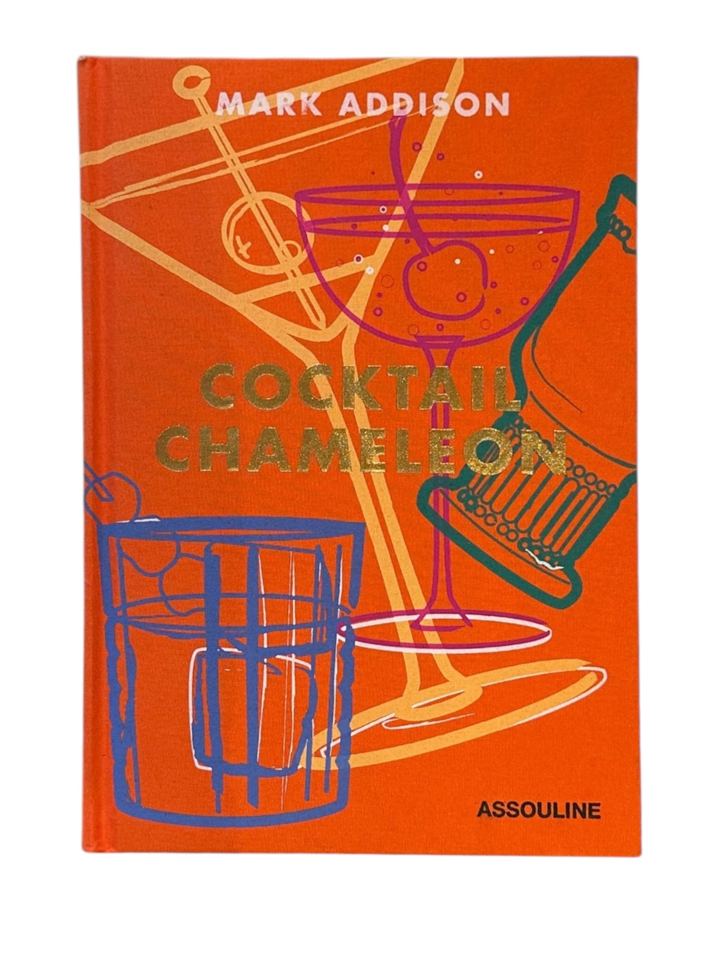 Front cover of Cocktail Chameleon by Mark Addison, orange with sketched cocktail glasses, Assouline
