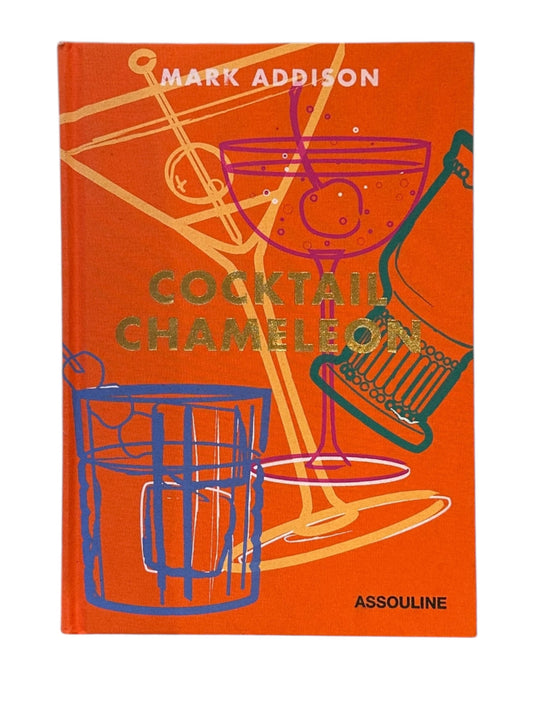 Front cover of Cocktail Chameleon by Mark Addison, orange with sketched cocktail glasses, Assouline